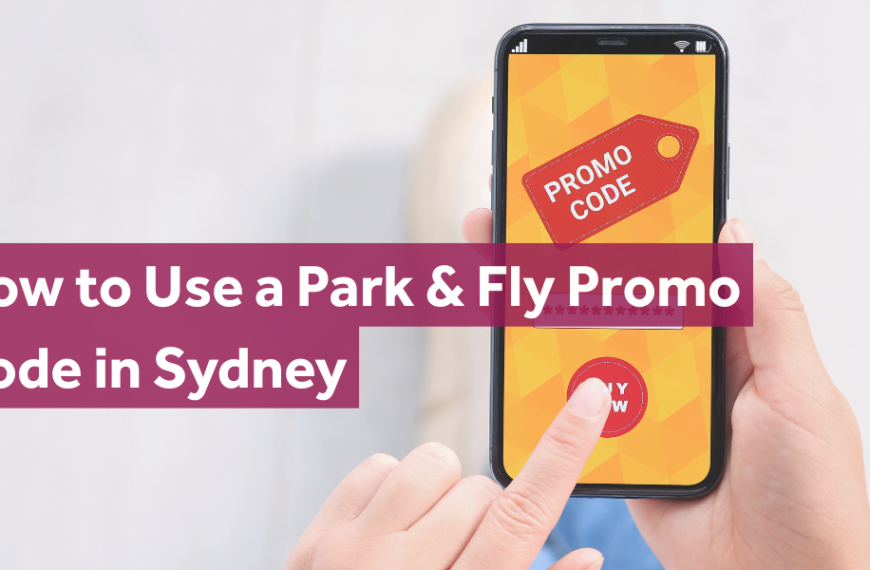 How to Use a Sydney Airport Parking Promo Code